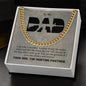 To My Dad | I Love You, Always & Forever - Cuban Link Chain