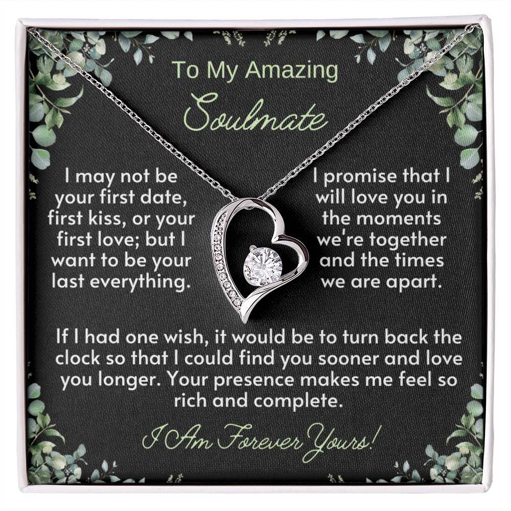 To My Amazing SOULMATE: The Forever Love Necklace - a radiant tribute to the timeless connection with your amazing soulmate.