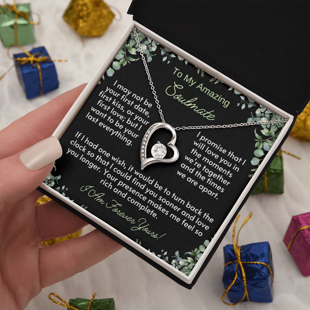 To My Amazing SOULMATE: The Forever Love Necklace - a radiant tribute to the timeless connection with your amazing soulmate.